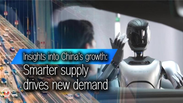 Insights into China's growth: Smarter supply drives new demand